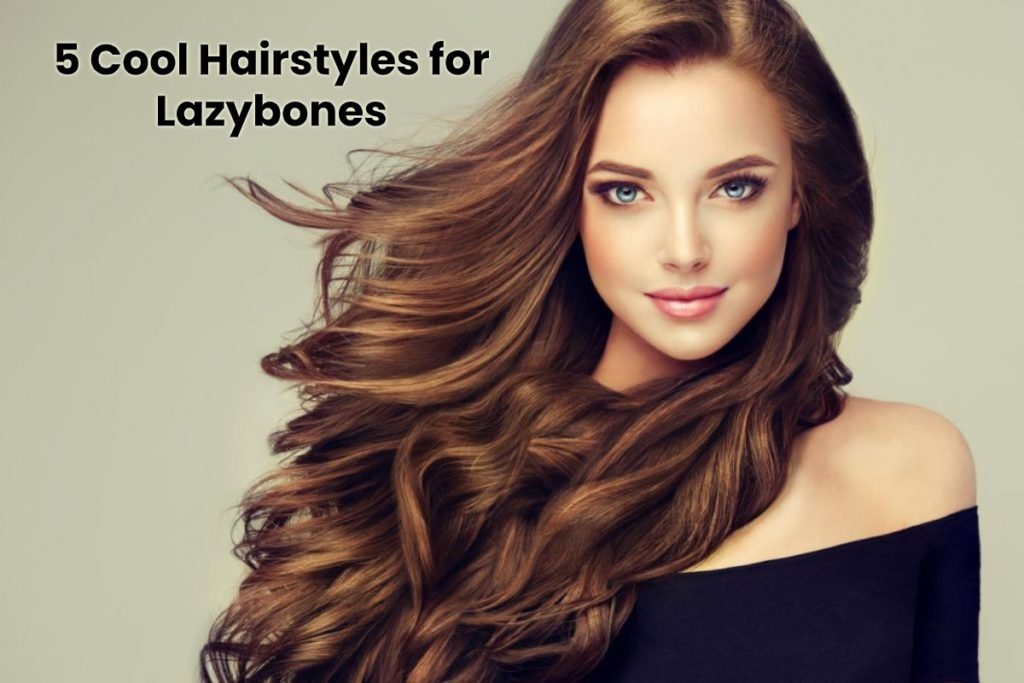 image result for 5 Cool Hairstyles for Lazybones