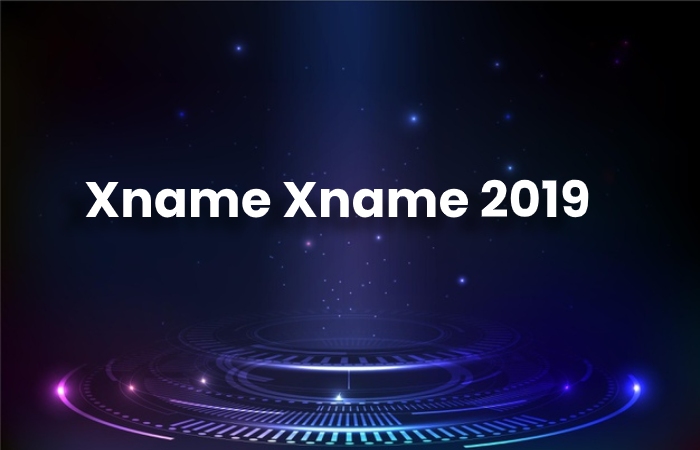 Xname Xname 2019