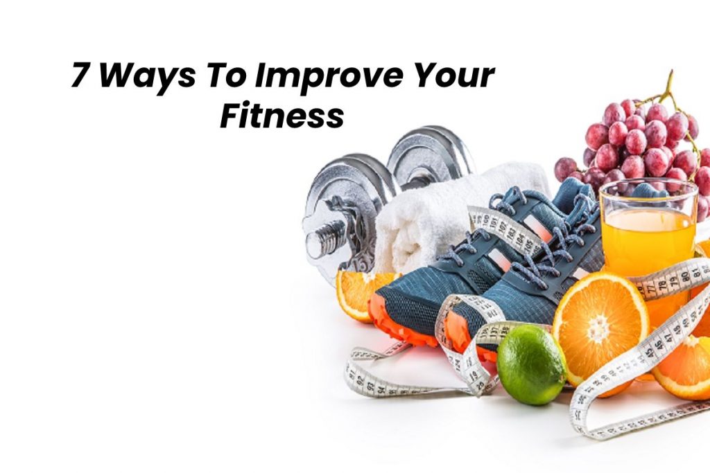 Improve your fitness