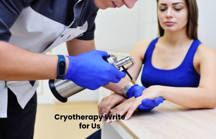 Cryotherapy Write for Us