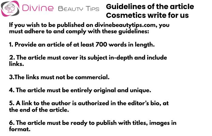 Guidelines - Cosmetics write for us (7)