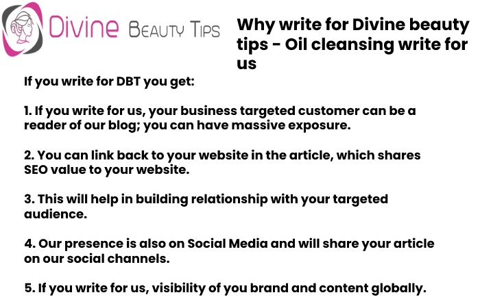 Why write for DBT - oil cleansing write for us