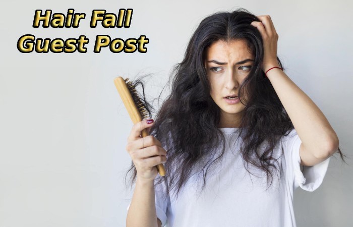 Hair Fall Guest Post