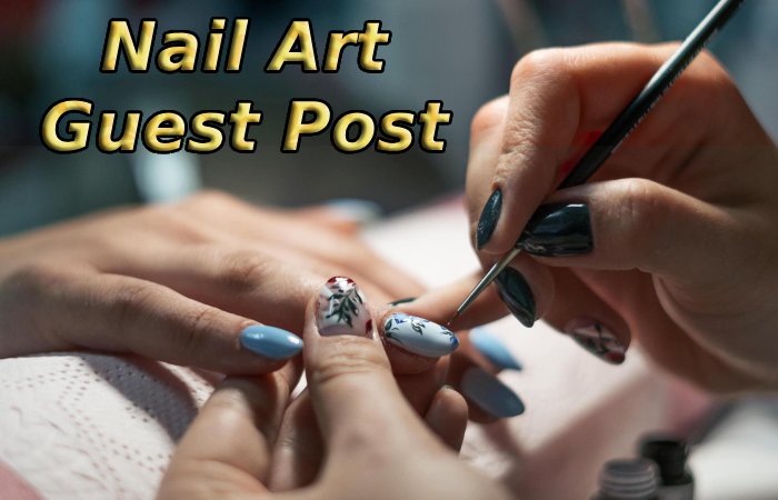 Nail Art Guest Post