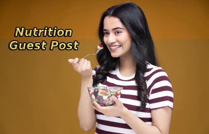 Nutrition Guest Post